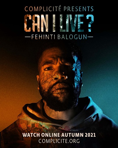 Can I Live? /Complicité / Fehinti Balogun
